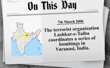 On This Day – 7th March 2006 – Lashkar-e-Taiba