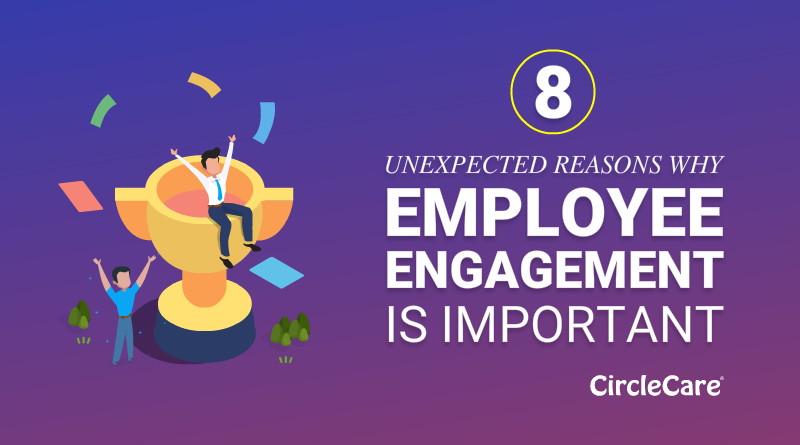 What-Is-Employee-Engagement-And-Why-Is-It-Important-CircleCare