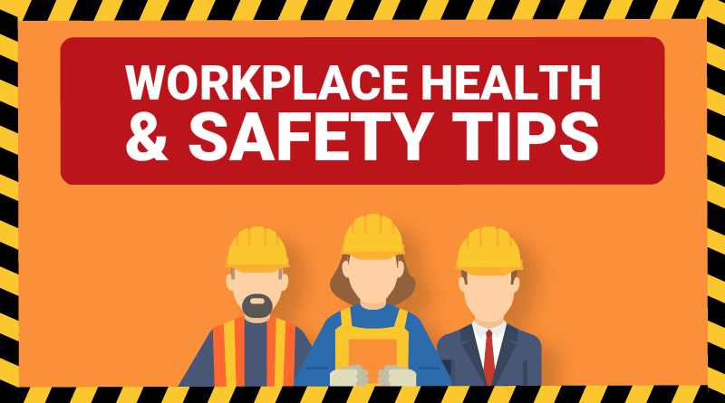 Workplace Health & Safety Tips B