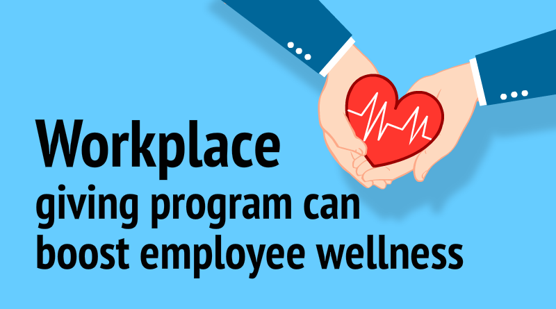 Workplace-giving-program-can-boost-employee-wellness