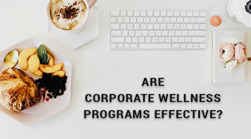 Are-corporate-wellness-programs-effective