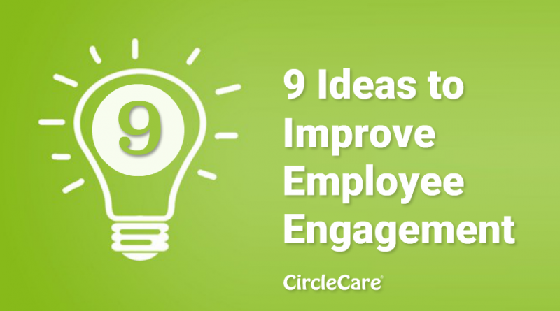 9 Ideas to Improve Employee Engagement