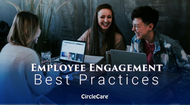 Employee-Engagement-Best-Practices-circlecare