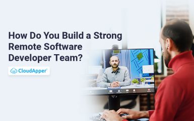 How Do You Build a Strong Remote Software Developer Team?