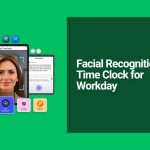 AI Facial Recognition Time Clock for Workday: Cut Labor Costs and Stop Payroll Inaccuracies Forever