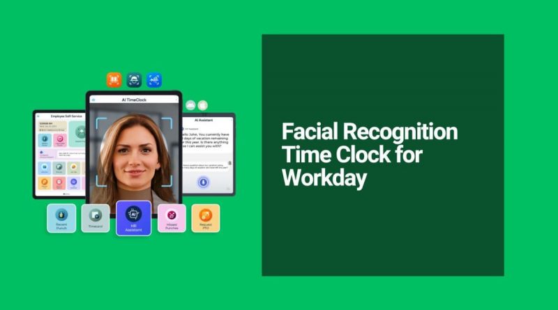 AI Facial Recognition Time Clock for Workday: Cut Labor Costs and Stop Payroll Inaccuracies Forever